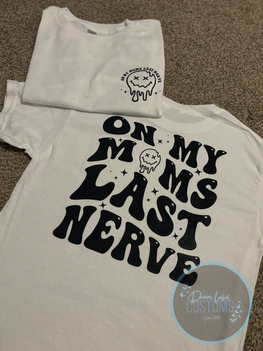 Unisex “On My Moms Nerves” Kids T-Shirt