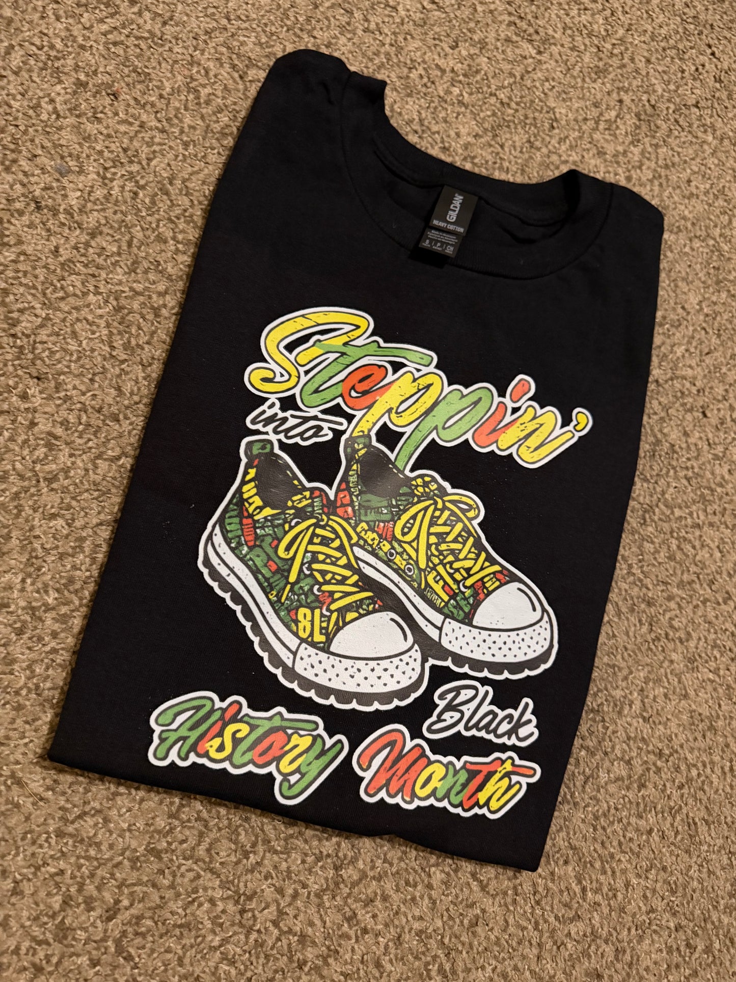 “Steppin Into Black Month History” Shirt