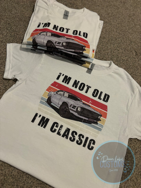 Unisex “I’m Classic” Adult T-Shirt