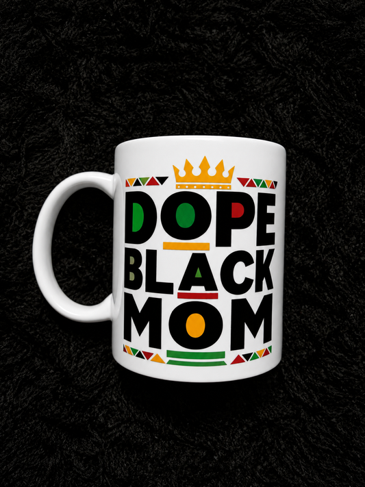 “Dope Mom” Coffee Mug